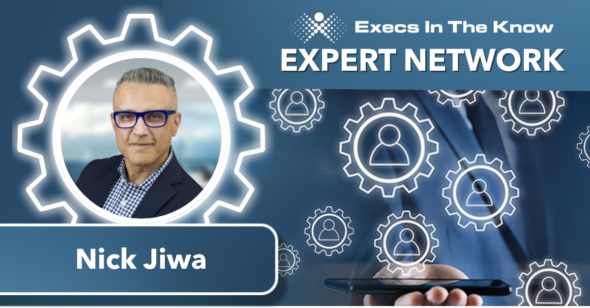 nick jiwa joins execs in the know expert network